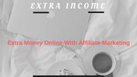 Earn Extra Money Online With Affiliate Marketing
