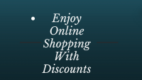 Now You Can Enjoy Online Shopping With Discounts