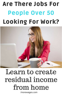 Are there jobs for people over 50 looking for work and what can they do