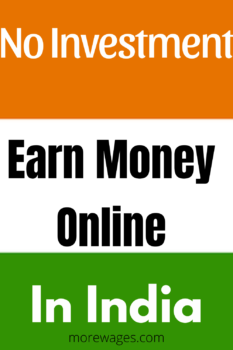 Earn Money Online In India Without Investment