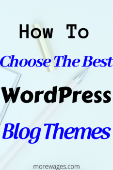 How to choose WordPress blog themes