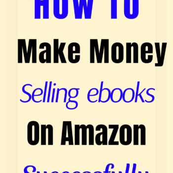 How To Make Money Selling Ebooks