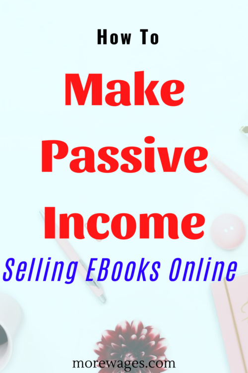 how to make money selling ebooks