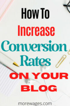 How to increase conversion rates on your blog