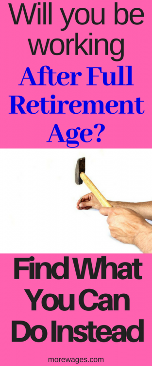 Working after full retirement age